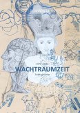 Wachtraumzeit (eBook, ePUB)