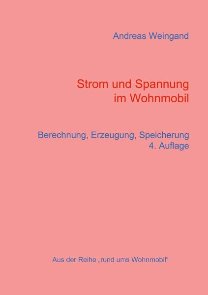 Strom und Spannung im Wohnmobil (eBook, ePUB) von Andreas Weingand -  Portofrei bei bücher.de
