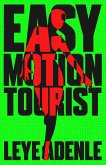 Easy Motion Tourist (eBook, ePUB)