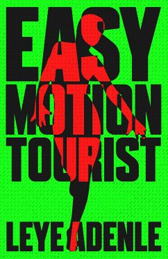 Easy Motion Tourist (eBook, ePUB) - Adenle, Leye