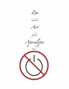 Cover Zen and the Art of the Apocalypse (eBook, ePUB)