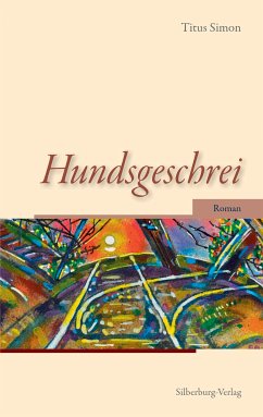 Hundsgeschrei (eBook, ePUB) - Simon, Titus