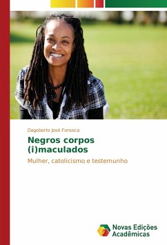 Negros corpos (i)maculados - Fonseca, Dagoberto José