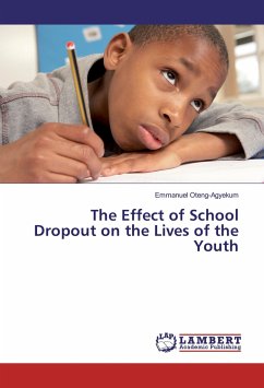 The Effect of School Dropout on the Lives of the Youth