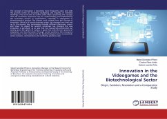 Innovation in the Videogames and the Biotechnological Sector