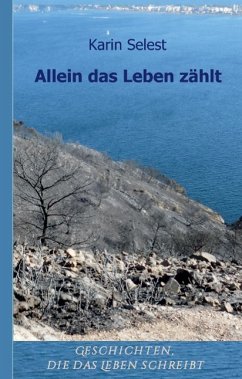 Allein das Leben zählt