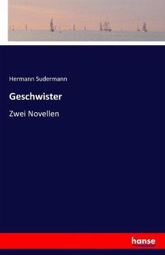 Geschwister - Sudermann, Hermann