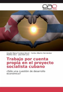 Trabajo por cuenta propia en el proyecto socialista cubano
