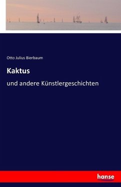 Kaktus - Bierbaum, Otto Julius