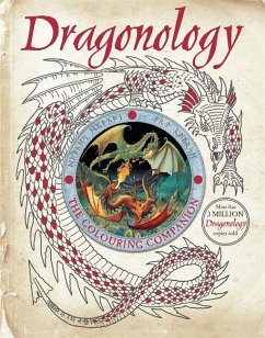 Dragonology: The Colouring Companion - Steer, Dugald