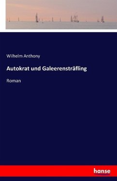 Cover Autokrat und Galeerensträfling