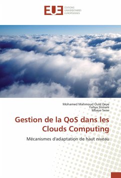 Gestion de la QoS dans les Clouds Computing - Ould Deye, Mohamed Mahmoud;Slimani, Yahya;Sene, Mbaye