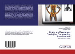 Drugs and Treatment Strategies Empowering Bone Fracture - Kaur, Ginpreet;Hiral Mistry, Parnika Dicholkar;Bhullar, Sukhwinder