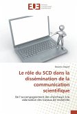 Le rôle du SCD dans la dissémination de la communication scientifique