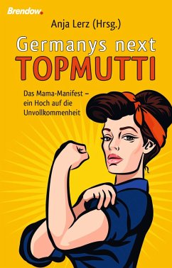 Germany´s next Topmutti (eBook, ePUB) - Lerz, Anja