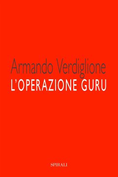 L'operazione guru (eBook, ePUB) - Verdiglione, Armando