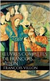 Œuvres complètes de François Villon (eBook, ePUB)