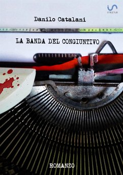 La banda del congiuntivo (eBook, ePUB) - Catalani, Danilo