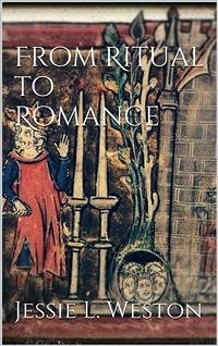 From Ritual to Romance (eBook, ePUB) - L. Weston, Jessie