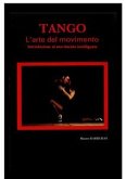L'arte Del Movimento-introduzione a Tango Anatomy (fixed-layout eBook, ePUB)