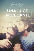 Una luce accecante (eBook, ePUB)