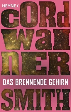 Das brennende Gehirn - (eBook, ePUB) - Smith, Cordwainer