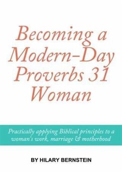 Cover Becoming a Modern-Day Proverbs 31 Woman (eBook, ePUB)