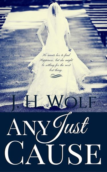 Any Just Cause (eBook, ePUB) Any Just Cause (eBook, ePUB)