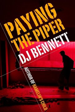 Paying the Piper (Hamelin's Child, #2) (eBook, ePUB) - Bennett, Dj