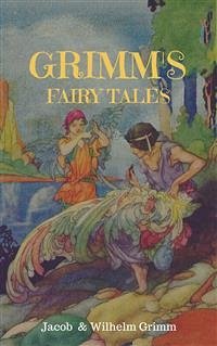 Grimm's Fairy Tales (eBook, ePUB) - Grimm Et Wilhelm Grimm, Jacob