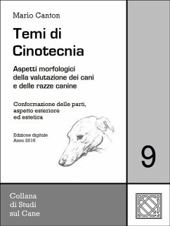 Cover Temi di Cinotecnia 9 - Conformazione delle parti, aspetto esteriore ed estetica (eBook, ePUB)