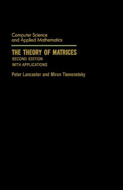 The Theory of Matrices (eBook, PDF) - Lancaster, Peter; Tismenetsky, Miron