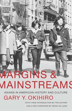 Margins and Mainstreams (eBook, ePUB) - Okihiro, Gary Y.