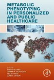 Metabolic Phenotyping in Personalized and Public Healthcare (eBook, ePUB)