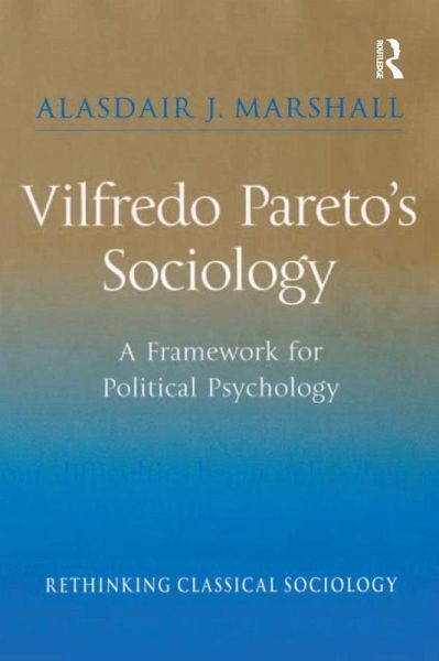 Vilfredo Pareto's Sociology (eBook, PDF) Vilfredo Pareto's Sociology (eBook, PDF)