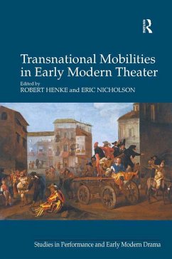 Cover Transnational Mobilities in Early Modern Theater (eBook, ePUB)