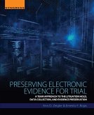 Preserving Electronic Evidence for Trial (eBook, ePUB)