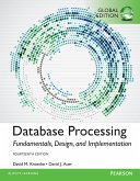 Database Processing: Fundamentals, Design, and Implementation, Global Edition (eBook, PDF) Database Processing: Fundamentals, Design, and Implementation, Global Edition (eBook, PDF)