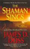 The Shaman Sings (eBook, ePUB) The Shaman Sings (eBook, ePUB)