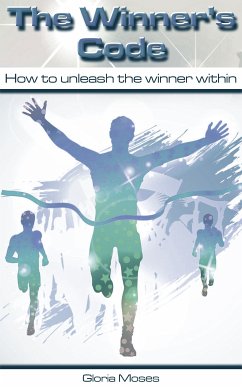 The Winner's Code (eBook, ePUB) - Moses, Gloria