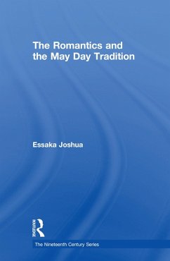 The Romantics and the May Day Tradition (eBook, PDF) - Joshua, Essaka