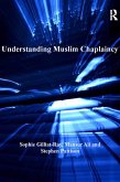 Understanding Muslim Chaplaincy (eBook, ePUB)