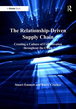 The Relationship-Driven Supply Chain (eBook, ePUB) - Emmett, Stuart; Crocker, Barry