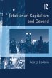 Totalitarian Capitalism and Beyond... - Bild 1
