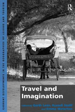 Travel and Imagination (eBook, PDF) - Lean, Garth; Staiff, Russell