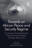 Towards an African Peace and Security Regime (eBook, PDF)