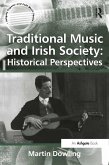 Traditional Music and Irish Society: Historical Perspectives (eBook, ePUB)