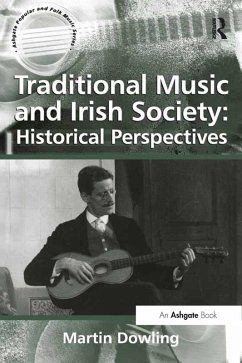 Cover Traditional Music and Irish Society: Historical Perspectives (eBook, PDF)