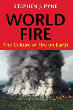 World Fire (eBook, ePUB) - Pyne, Stephen J.