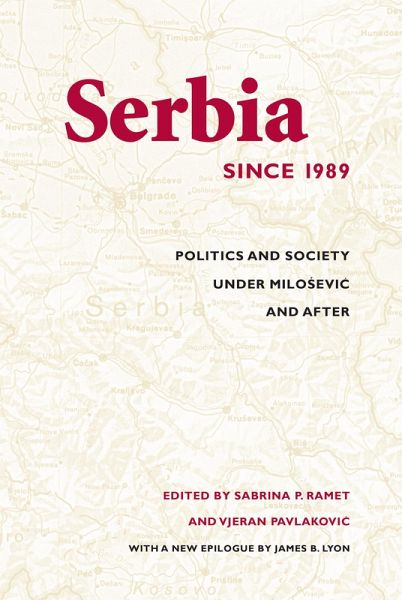 Serbia Since 1989 (eBook, PDF) Serbia Since 1989 (eBook, PDF)